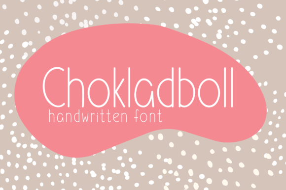 Chokladboll: The Perfect Handwritten Font for Crafters