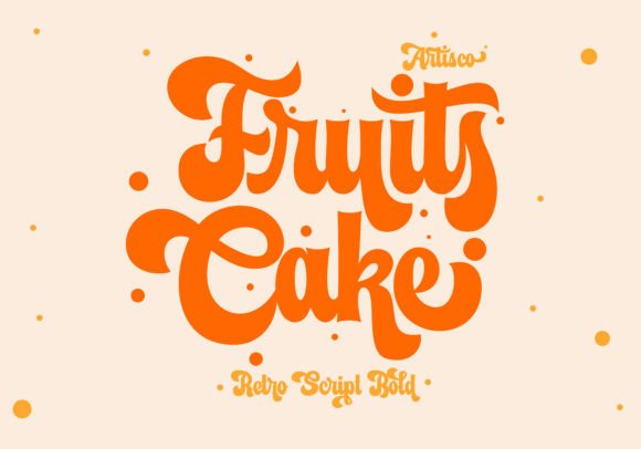 Fruits Cake Font Review: A Retro Script for Modern Campaigns