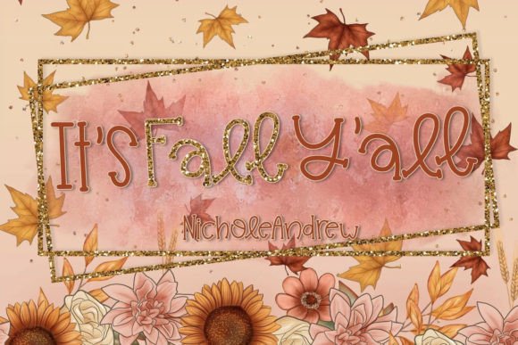 It's Fall Y'all Font Review: A Seasonal Campaign Essential
